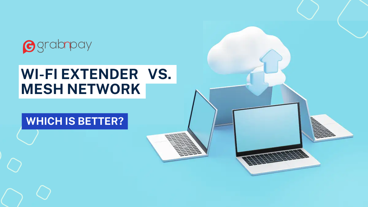 WiFi Extender vs Mesh Network - Pros & Cons